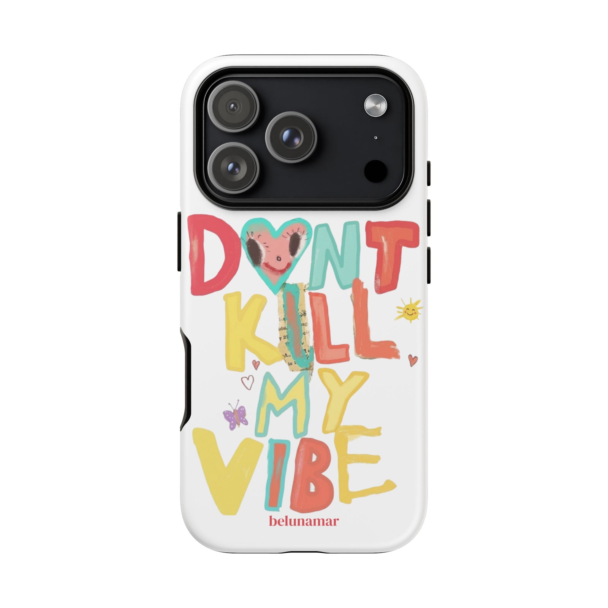 dOn’t kiLL my ViBe